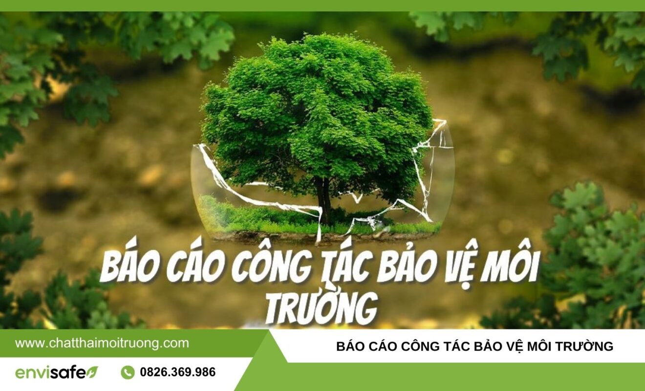 báo cáo công tác bảo vệ môi trường